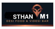 STHAN M1 DESI FOOD & VIDESI BAR