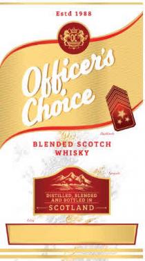 ESTD 1988 OFFICER'S CHOICE BLENDED SCOTCH WHISKY DISTILLED, BLENDED AND BOTTLED IN SCOTLAND