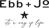 EBB+ JO ITS A WAY OF LIFE