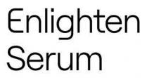 ENLIGHTEN SERUM