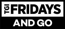 TGI FRIDAYS AND GO