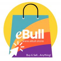 EBULL WWW.EBULL.STORE BUY & SELL ... ANYTHING!