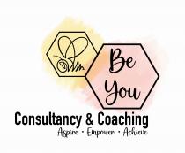 BE YOU CONSULTANCY & COACHING ASPIRE · EMPOWER · ACHIEVE