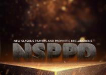 NEW SEASONS PRAYERS AND PROPHETIC DECLARATIONS NSPPD