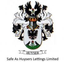 HUYSER Safe As Huysers Lettings Limited