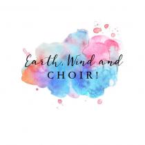 EARTH, WIND AND CHOIR!