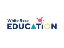 WHITE ROSE EDUCATION