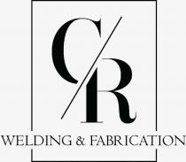 CR WELDING AND FABRICATION