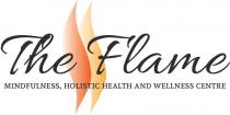 THE FLAME MINDFULNESS, HOLISTIC HEALTH AND WELLNESS CENTRE