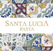 SANTA LUCIA PASTA