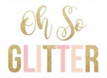 Oh So GLITTER