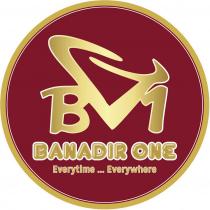 BV1 BANADIR ONE EVERYTIME ... EVERYWHERE