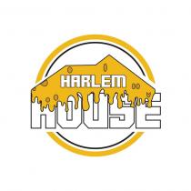 HARLEM HOUSE