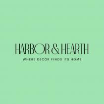 HARBOR & HEARTH WHERE DECOR FINDS ITS HOME