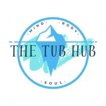 . BODY. MIND THE TUB HUB SOUL: