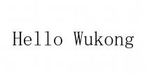 HELLO WUKONG