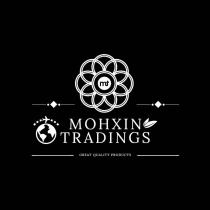 MOHXIN TRADINGS GREAT QUALITY PRODUCTS