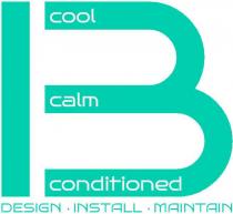 COOL CALM CONDITIONED DESIGN . INSTALL . MAINTAIN