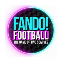 FANDO! FOOTBALL THE GAME OF TWO SCARVES