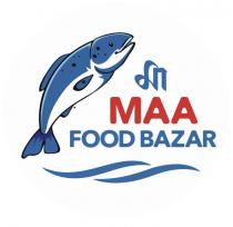 MAA FOOD BAZAR