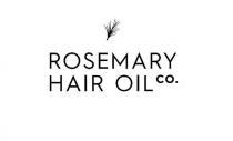 ROSEMARY HAIR OIL CO.