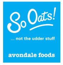 SO OATS! ... NOT THE UDDER STUFF AVONDALE FOODS