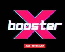 XBOOSTER BOOST YOUR ENERGY