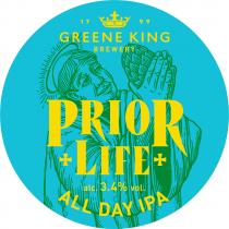 1799 GREENE KING BREWERY PRIOR LIFE ALC. 3.4% VOL. ALL DAY IPA