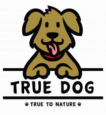 True Dog True To Nature