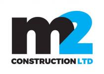 M2 CONSTRUCTION LTD