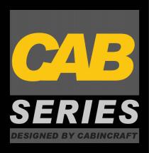 CAB SERIES DESIGNED BY CABINCRAFT