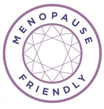 MENOPAUSE FRIENDLY