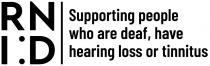 RNI:D Supporting people who are deaf, have hearing loss or tinnitus