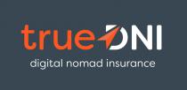 TRUE DNI DIGITAL NOMAD INSURANCE