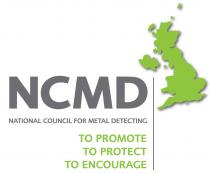 NCMD NATIONAL COUNCIL FOR METAL DETECTING TO PROMOTE TO PROTECT TO ENCOURAGE