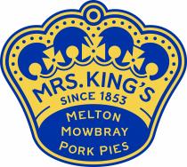 MRS. KING'S SINCE 1853 MELTON MOWBRAY PORK PIES