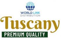 WORLD LINK DISTRIBUTION TUSCANY PREMIUM QUALITY