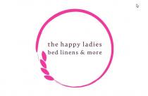 THE HAPPY LADIES BED LINENS & MORE