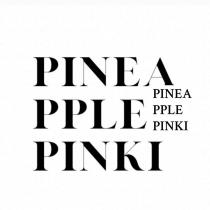 PINEA PPLE PINEA PPLE PINKI PINKI