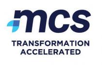 MCS TRANSFORMATION ACCELERATED