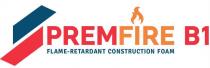 PREMFIRE B1 FLAME-RETARDANT CONSTRUCTION FOAM