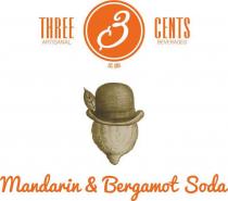 THREE 3 CENTS ARTISANAL BEVERAGES EST. 2014 MANDARIN & BERGAMOT SODA