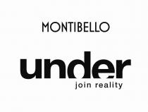 MONTIBELLO UNDER JOIN REALITY