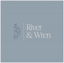 RIVER & WREN