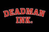 DEADMAN INK