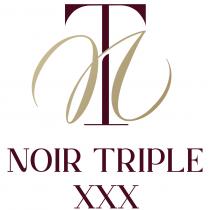 NOIR TRIPLE XXX