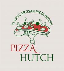 PIZZA HUTCH Classic Artisan Pizza Recipe