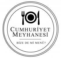 CUMHURİYET MEYHANESİ BİZE DE Mİ MENÜ?