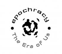 EPOCHRACY THE ERA OF US