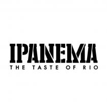 IPANEMA THE TASTE OF RIO